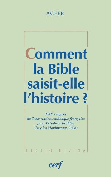 Comment la bible saisit-elle l'histoire ? - Image principale
