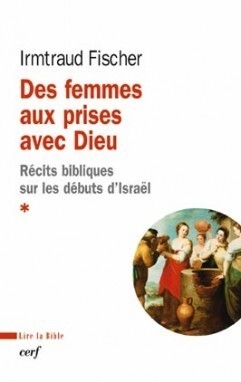 Des femmes aux prises avec dieu - récits bibliques sur les débuts d'israël - Image principale