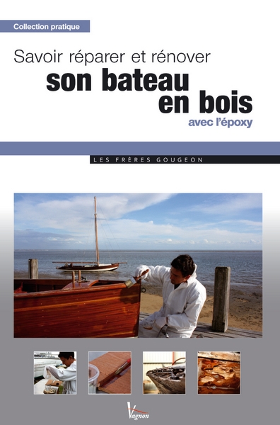 Savoir réparer et rénover son bateau en bois - Image principale