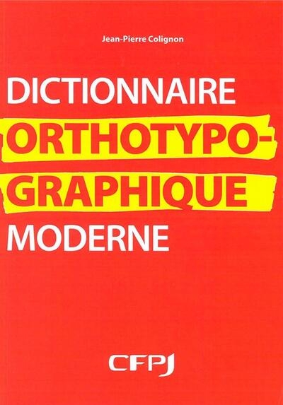 Dictionnaire orthotypographique moderne - Image principale