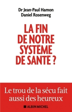 La fin de notre système de santé ? - Image principale