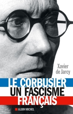 Le corbusier, un fascisme français - Image principale