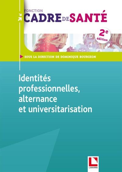 Identités professionnelles, alternance et universitarisation - Image principale