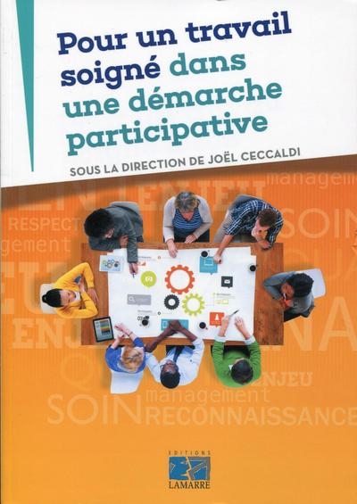 Pour un travail soigné dans une démarche participative - Image principale