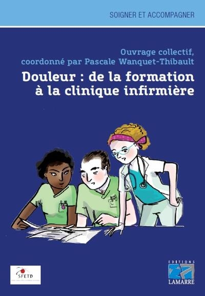 Douleur: de la formation à la clinique infirmière - Image principale