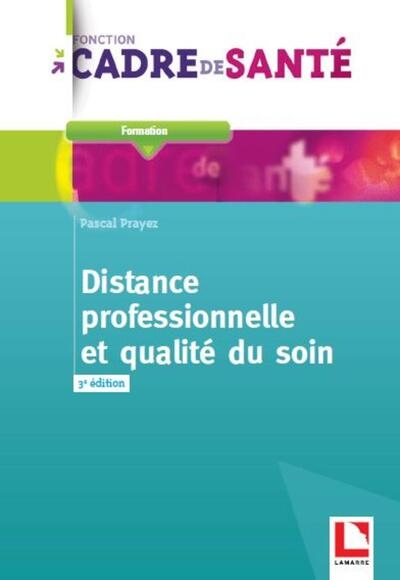 Distance professionnelle et qualité du soin - Image principale