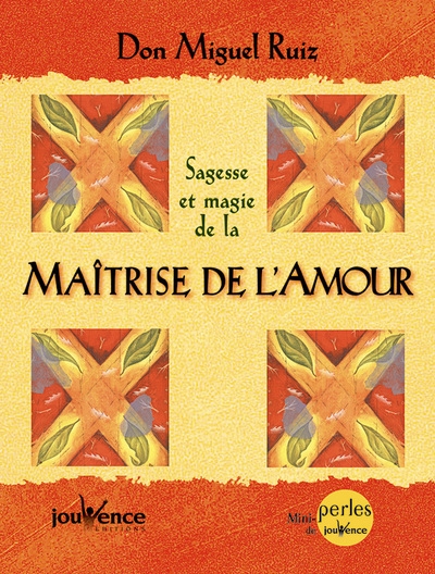 La sagesse et magie de la maîtrise de l'amour - Image principale