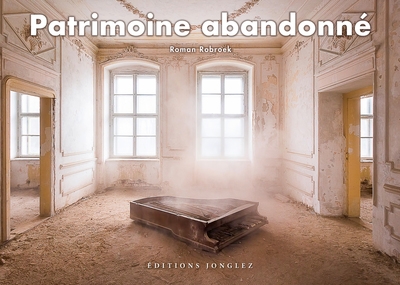 Patrimoine abandonné - Image principale