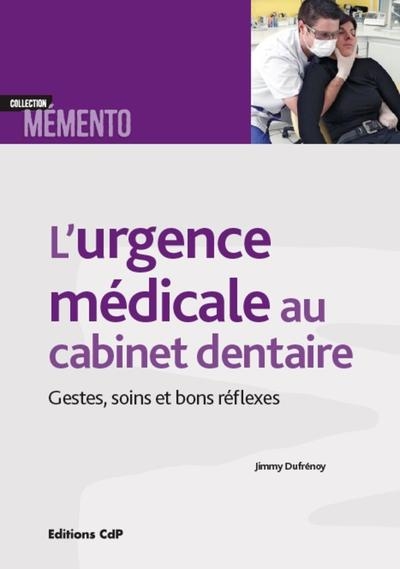 L'urgence médicale au cabinet dentaire - Image principale
