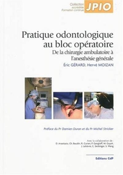 Pratique odontologique au bloc opératoire - Image principale