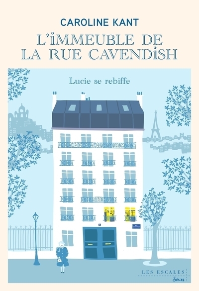 L'immeuble de la rue cavendish - tome 3 lucie se rebiffe - Image principale