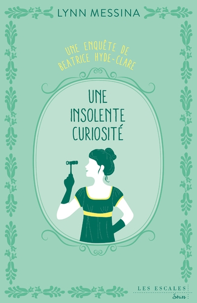 Une enquête de beatrice hyde-clare - tome 1 une insolente curiosité - Image principale