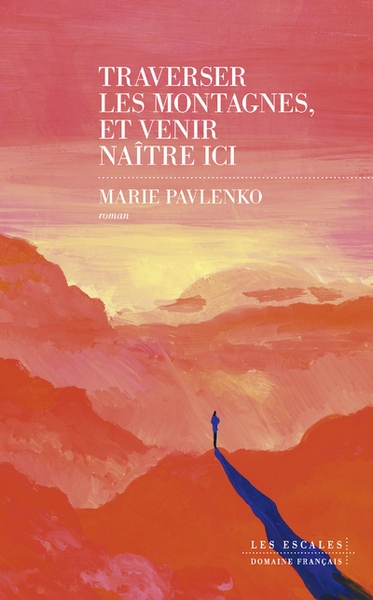 Traverser les montagnes et venir naître ici - Image principale