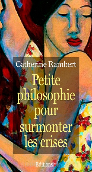 Petite philosophie pour surmonter les crises - Image principale