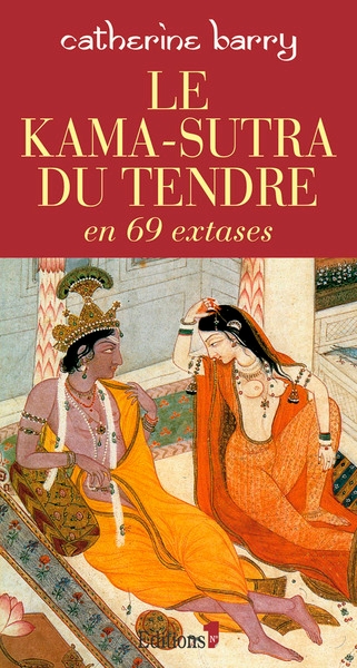 Le kama-sutra du tendre en 69 extases - Image principale