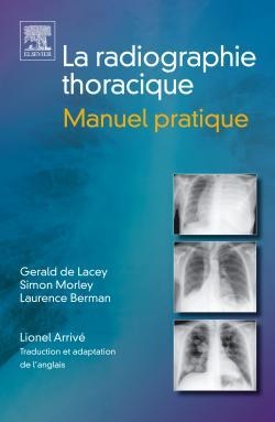 La radiographie thoracique. manuel pratique - Image principale