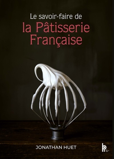 Le savoir-faire de la pâtisserie française - Image principale