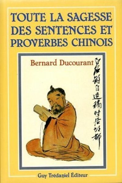 Toute la sagesse des sentences et proverbes chinois - Image principale