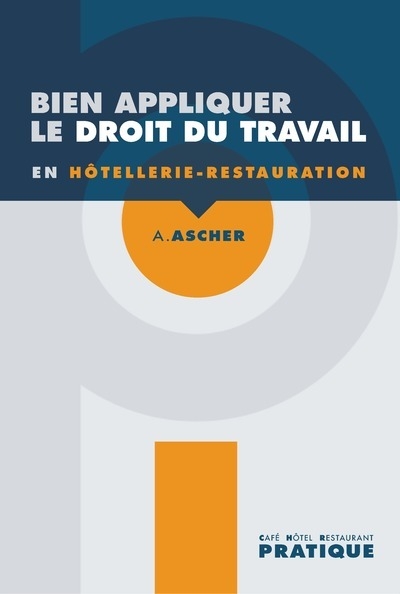 Bien appliquer le droit du travail en hôtellerie-restauration - Image principale