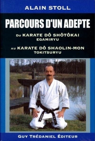 Parcours d'un adapte du karaté do shotokai egamiryu au karate do shaolin-mon tokitsuryu - Image principale