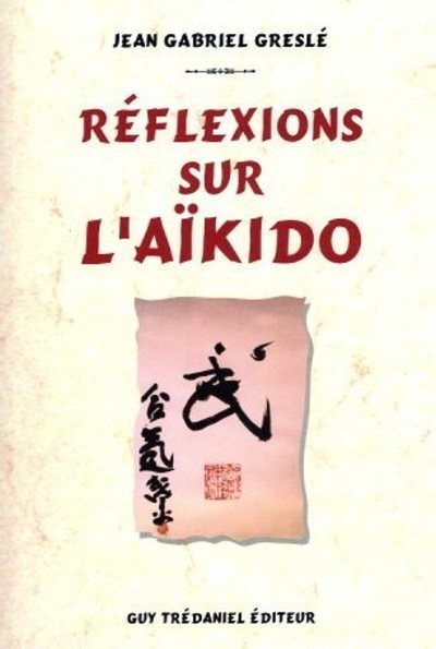 Reflexions sur l'aikido - Image principale