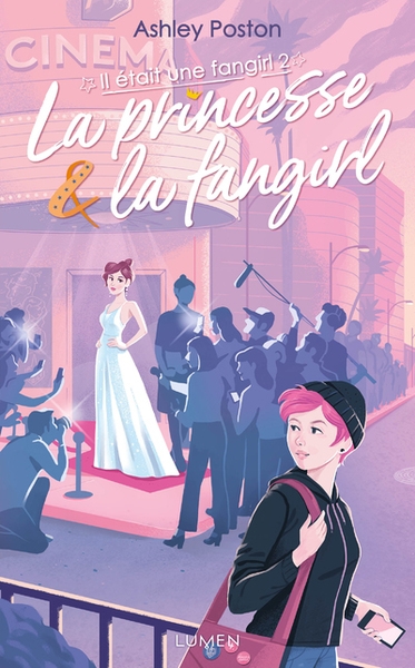 Il était une fangirl - tome 2 la princesse & la fangirl - Image principale