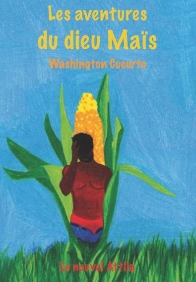 Les aventures du dieu maïs - Image principale