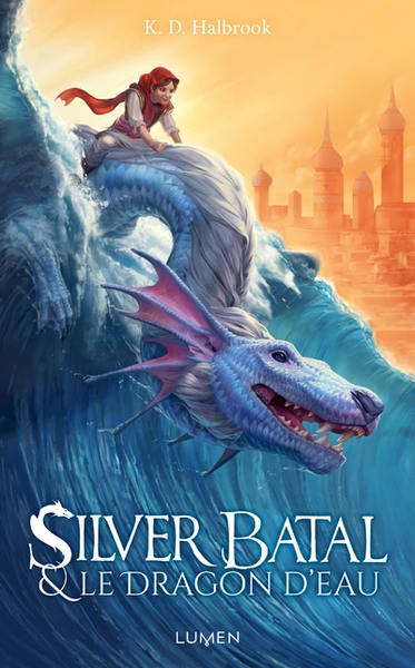 Silver batal et le dragon d'eau - tome 1 - Image principale