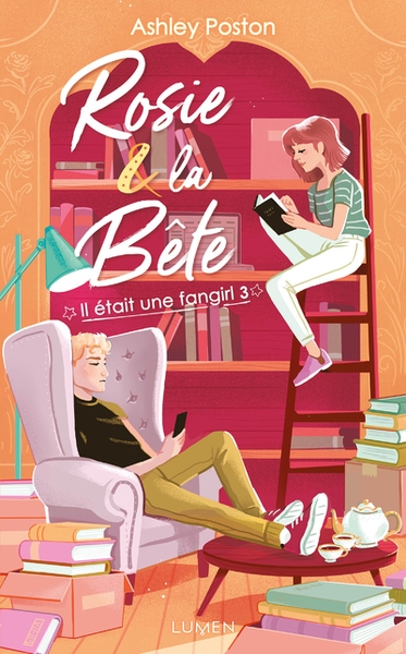 Il était une fangirl - tome 3 rosie et la bête - Image principale