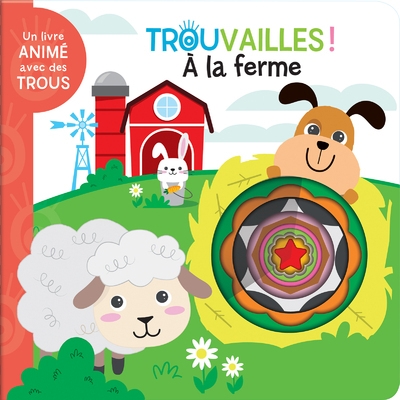 A la ferme - livre à trous dès 18 mois. - Image principale