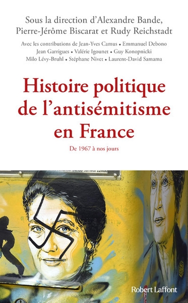 Histoire politique de l'antisémitisme en france - de 1967 à nos jours - Image principale