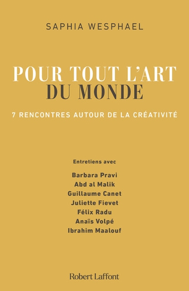Pour tout l'art du monde - 7 rencontres autour de la créativité - Image principale