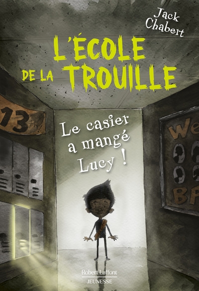 L'ecole de la trouille - tome 2 le casier a mangé lucy ! - Image principale