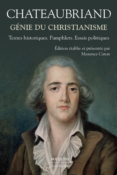 Génie du christianisme - textes historiques, pamphlets, essais politiques - Image principale