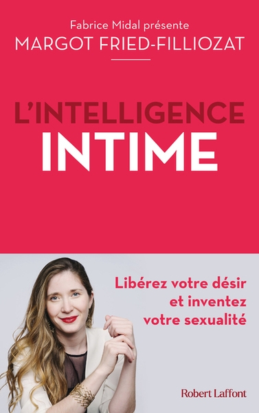 L'intelligence intime - libérez votre désir et inventez votre sexualité - Image principale