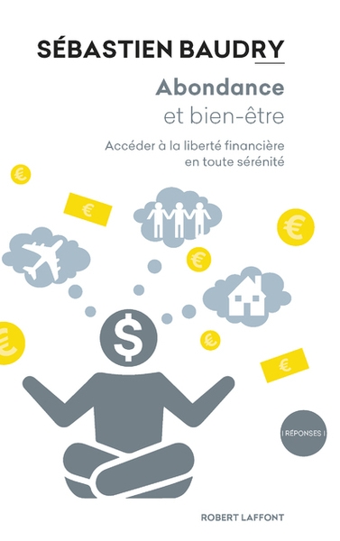 Abondance et bien-être - accéder à la liberté financière en toute sérénité - Image principale