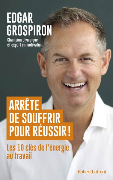 Arrête de souffrir pour réussir ! - Image principale