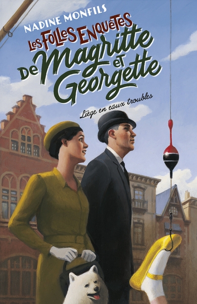Les folles enquêtes de magritte et georgette - liège en eaux troubles - Image principale