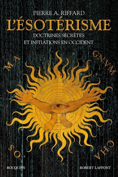 L'esotérisme - doctrines secrètes et initiations en occident - nouvelle édition - Image principale