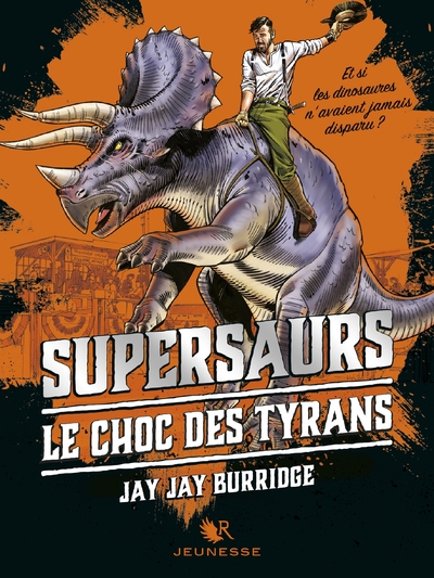 Supersaurs - tome 3 le choc des tyrans - Image principale