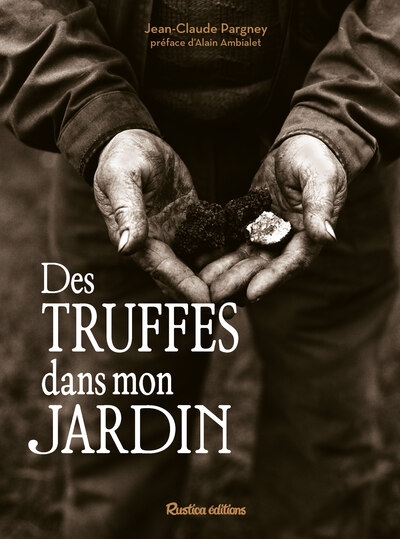 Des truffes dans mon jardin - Image principale