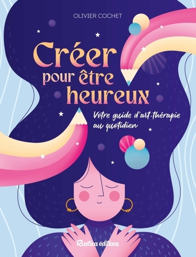 Créer pour être heureux - Image principale
