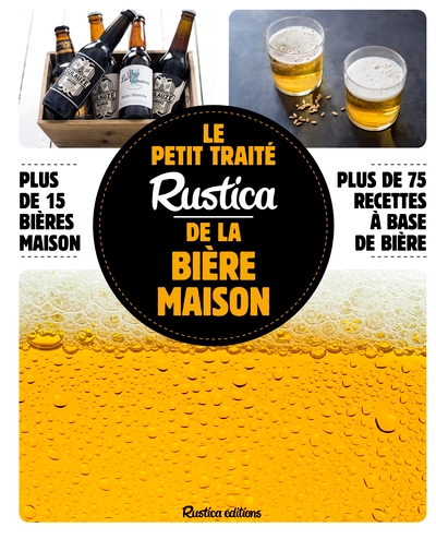 Le petit traité rustica de la bière maison - Image principale