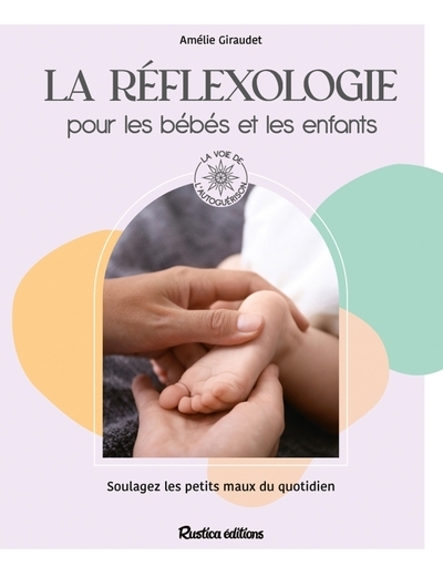 La réflexologie pour les bébés et les enfants - Image principale