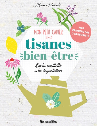 Mon petit cahier tisanes bien-être - Image principale