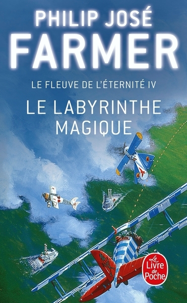 Le labyrinthe magique (le fleuve de l'éternité, tome 4) - Image principale