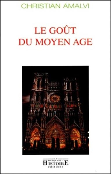 Le goût du moyen âge - Image principale