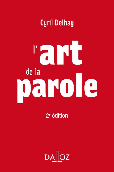 L'art de la parole. 2e éd. - Image principale