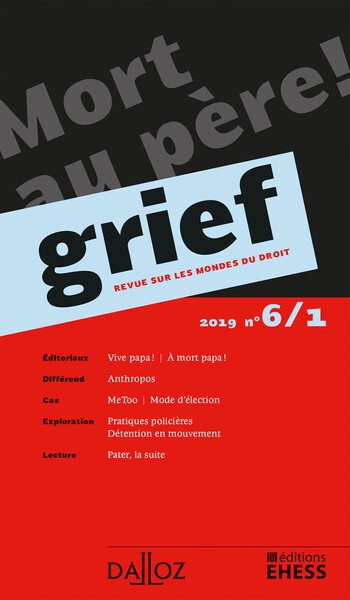 Grief. revue sur les mondes du droit 2019 - n° 6 partie 1 - Image principale