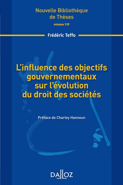 L'influence des objectifs gouvernementaux sur l'évolution du droit des sociétés - volume 139 - Image principale